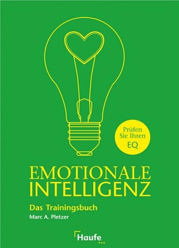 Emotionale Intelligenz - das Trainingsbuch