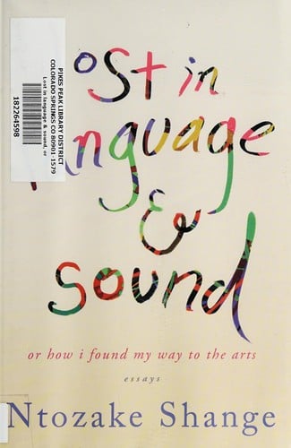 Lost in language & sound, or, How I found my way to the arts
