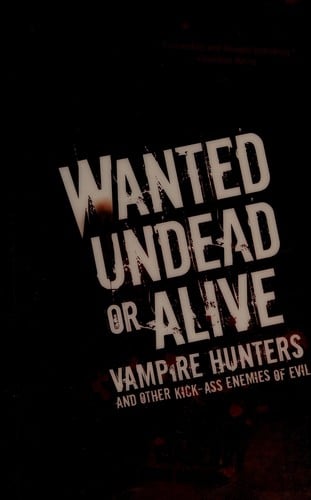 Wanted undead or alive