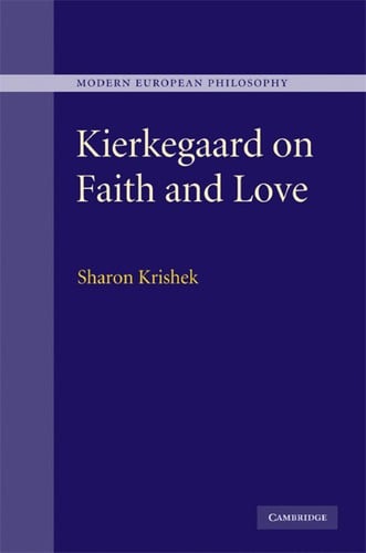 Kierkegaard on faith and love