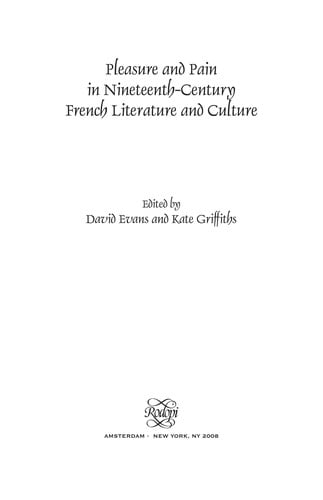 Pleasure and pain in nineteenth-century French literature and culture