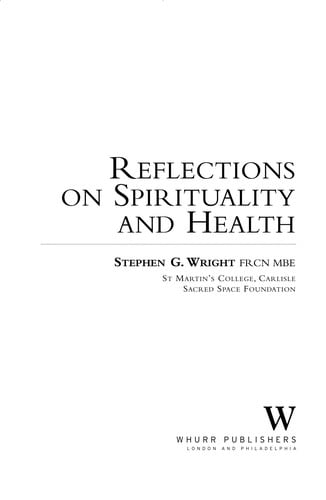 REFLECTIONS ON SPIRITUALITY AND HEALTH