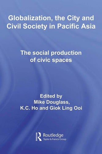 Globalization, the city, and civil society in Pacific Asia