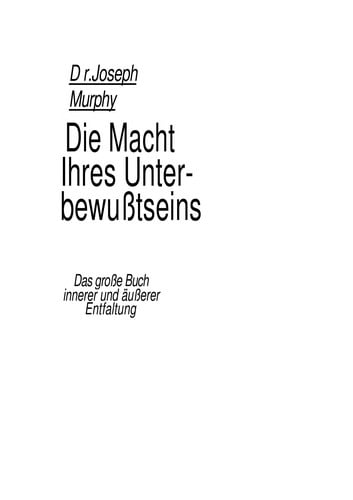 Die Macht Ihres Unterbewusstseins