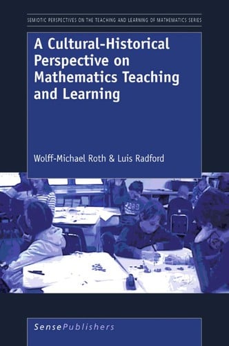 Cultural-historical perspective on mathematics teaching and learning