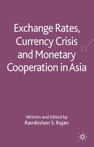 Exchange rates, currency crisis and monetary cooperation in Asia