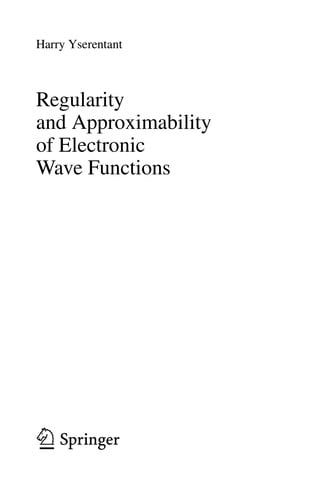 Regularity and approximability of electronic wave functions