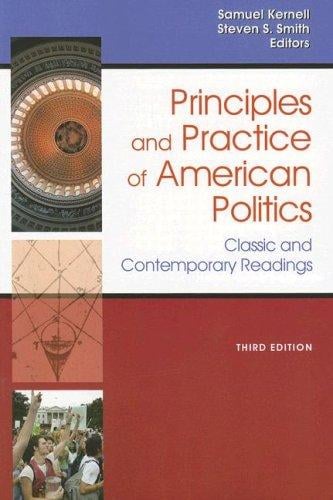 Principles and practice of American politics : classic and contemporary readings