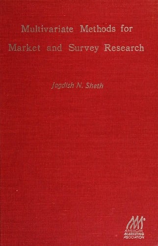 Multivariate methods for market and survey research