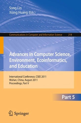 Advances in Computer Science, Environment, Ecoinformatics, and Education