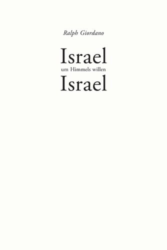 Israel um Himmels willen Israel