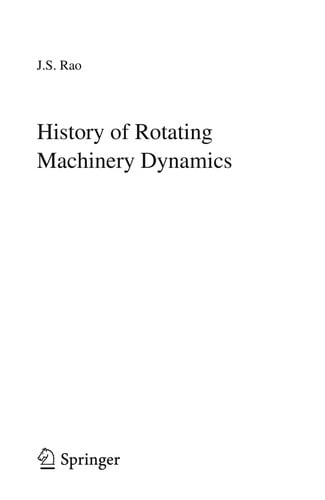 History of Rotating Machinery Dynamics