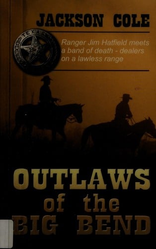 Outlaws of the Big Bend