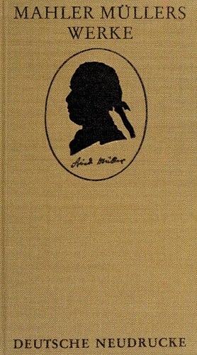 Mahler Müllers Werke