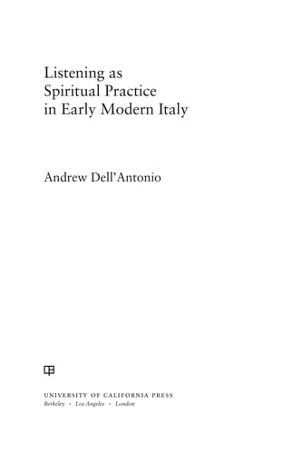 Listening as spiritual practice in early modern Italy