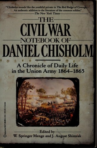 The Civil War notebook of Daniel Chisholm