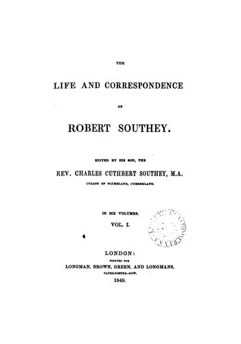 The life and correspondence of Robert Southey