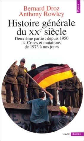 Histoire générale du XXe siècle, tome 4