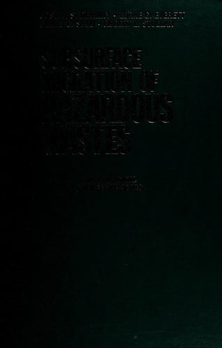 Subsurface migration of hazardous wastes