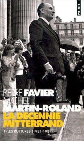 La Décennie Mitterrand