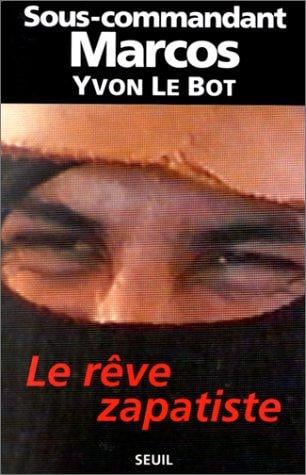 Le rêve zapatiste