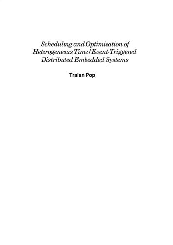 Scheduling and optimisation of heterogeneous time/event-triggered distributed embedded systems