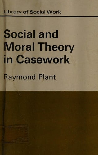 Social and moral theory in casework