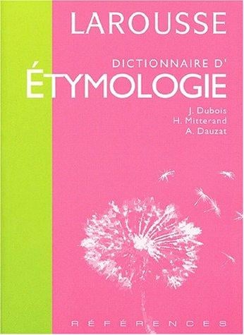 Dictionnaire d'étymologie
