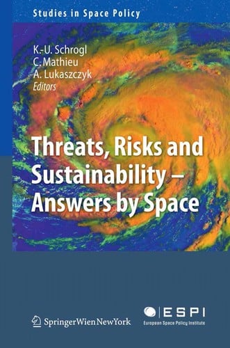 Threats, Risks and Sustainability — Answers by Space