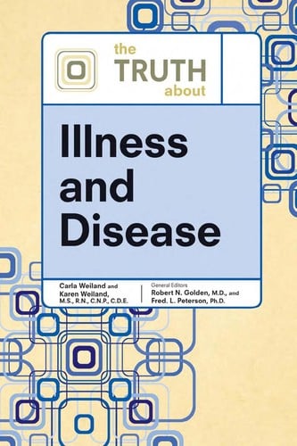 The truth about illness and disease