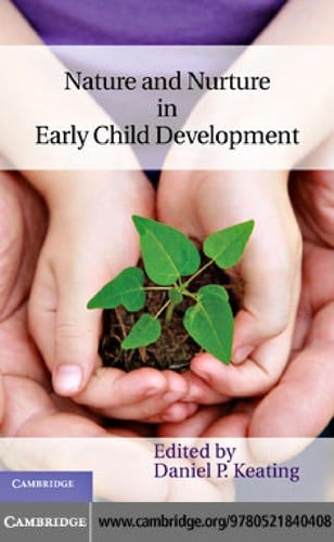 Nature and nurture in early child development