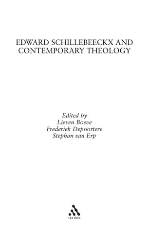 Edward Schillebeeckx and contemporary theology