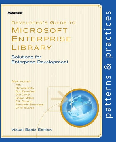 Developer's guide to Microsoft Enterprise Library