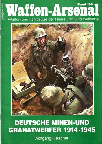 Deutsche Minen- und Granatwerfer 1914-1945
