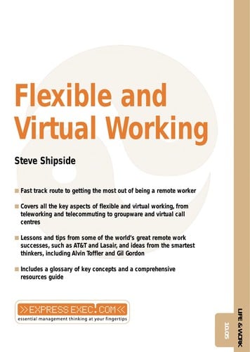 Flexible and virtual working