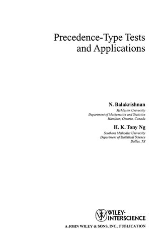 Precedence-type tests and applications