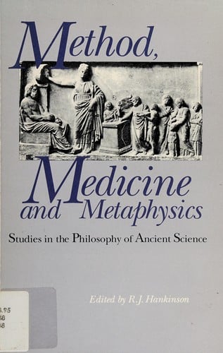 Method, Medicine and Metaphysics