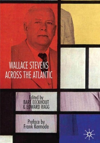 Wallace Stevens across the Atlantic