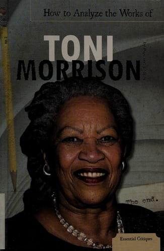 How to analyze the works of Toni Morrison