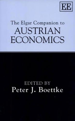 The Elgar companion to Austrian economics