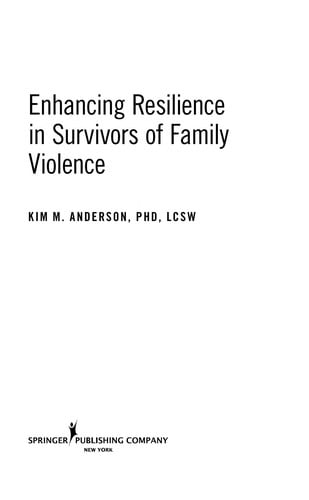 Enhancing resilience in survivors of family violence