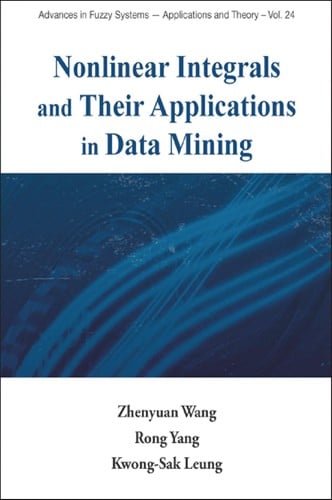 Nonlinear integrals and their applications in data mining