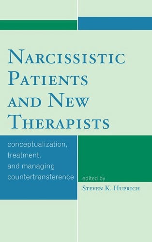 Narcissistic patients and new therapists