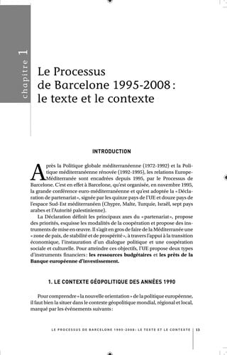 L'Europe pour la Me diterrane e