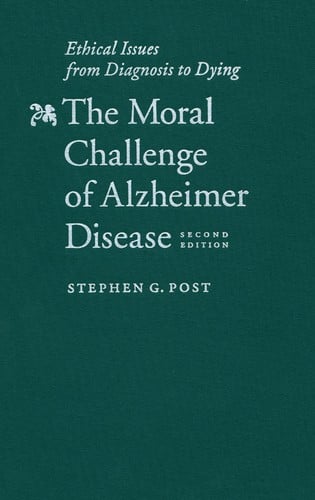 The moral challenge of Alzheimer disease