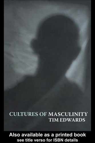 CULTURES OF MASCULINITY