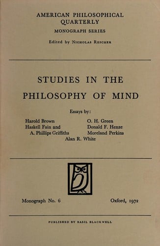 Studies in the philosophy of mind: essays