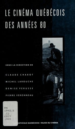 Le Cinéma québécois des années 80