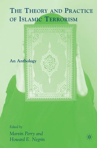 The theory and practice of Islamic terrorism