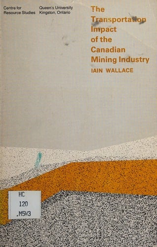 The transportation impact of the Canadian mining industry